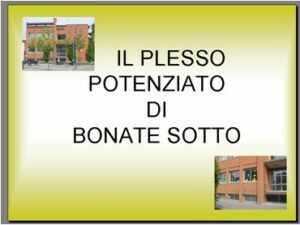 Plesso Potenziato Scuola Primaria di Bonate Sotto